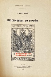 A SANTA CASA DA MISERICORDIA DO FUNDÃO.